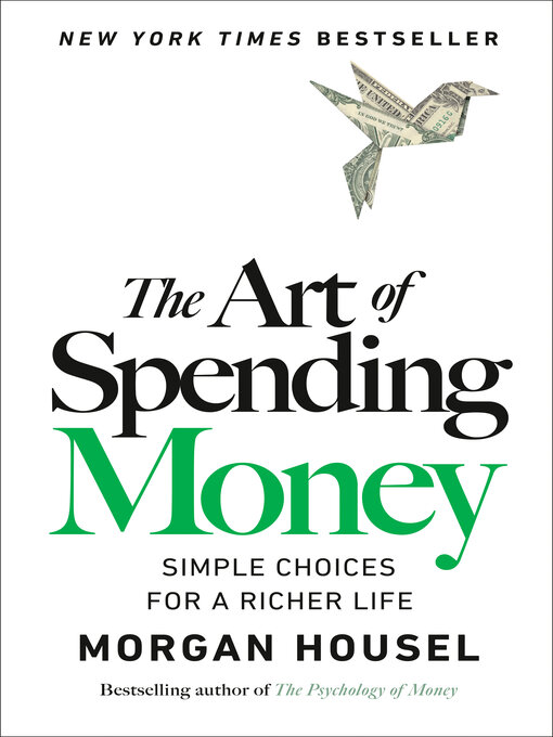 Title details for The Art of Spending Money by Morgan Housel - Wait list